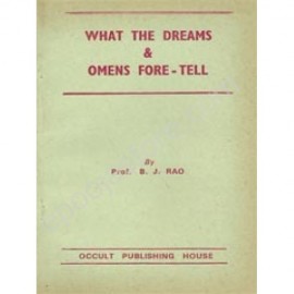 What the Dreams & Omens Foretell, Books by Prof.B.J.Rao  