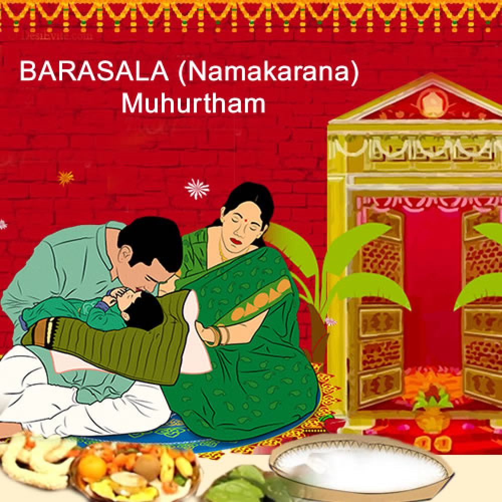 Barasala / Namakaranam Muhurtham Barasala / Namakaranam Muhurtham
