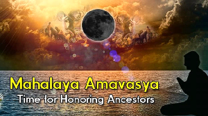 MAHALAYA AMAVASYA MAHALAYA AMAVASYA
